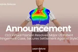 CLO Virtual Fashion giải quyết vụ kiện vi phạm bằng sáng chế lớn tại Hoa Kỳ, đạt được thỏa thuận với Style3D