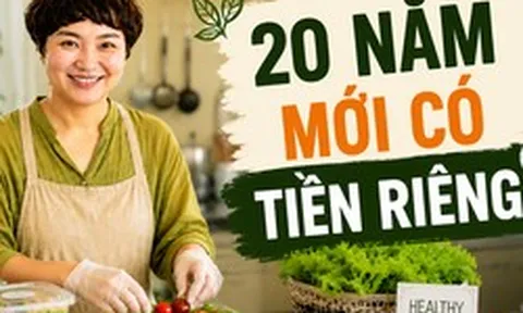 Mẹ Hà Nội chia sẻ: 20 năm chỉ lo cho chồng con, tôi bất ngờ kiếm ra tiền ở tuổi trung niên