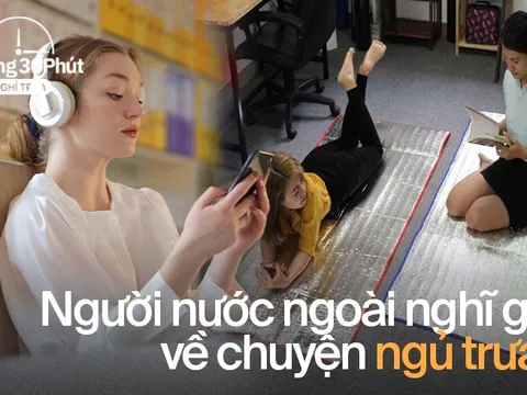 Phỏng vấn dân văn phòng nước ngoài về thói quen ngủ trưa tại công ty: "Ở Việt Nam thế nào thì chúng tôi thế nấy", ai không ngủ còn có một đặc quyền để "bù đắp"