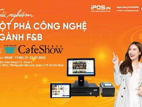 Triển lãm Café Show 2022: Đột phá về công nghệ F&B từ iPOS.vn