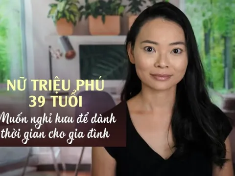 Nữ triệu phú lên kế hoạch nghỉ hưu trước tuổi 45: "Thời gian cho gia đình quan trọng hơn cả kiếm tiền và sống xa hoa”