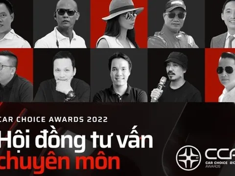 Car Choice Awards 2022 công bố Hội đồng tư vấn chuyên môn: 10 chuyên gia, đa góc nhìn
