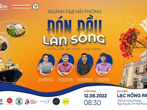 Buổi giao lưu về ẩm thực & đồ uống quy mô lớn tại Hải Phòng