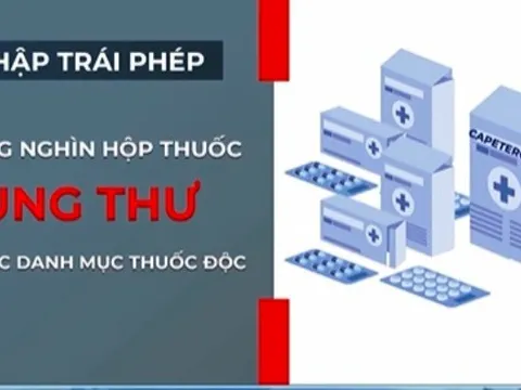 Vụ thuốc ung thư có chứa chất độc: Đình chỉ hoạt động nhập khẩu thuốc của công ty
