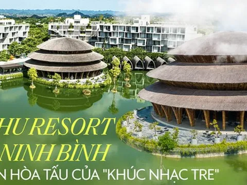 Khu resort ở Ninh Bình: Thánh thót “đàn tre” giữa núi rừng, có Nhà tre lớn bậc nhất Đông Nam Á