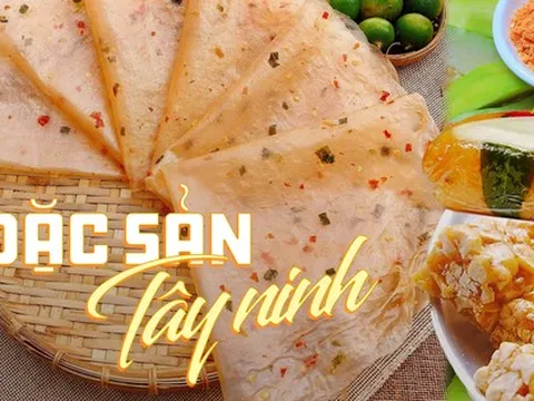 Tây Ninh: 5 món đặc sản tuy dân dã nhưng mua về làm quà là nhớ mãi không quên