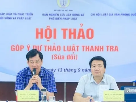 Dự thảo Luật Thanh tra (sửa đổi): Làm sao để thanh tra chuyên ngành chất lượng, không cản trở DN và người dân?