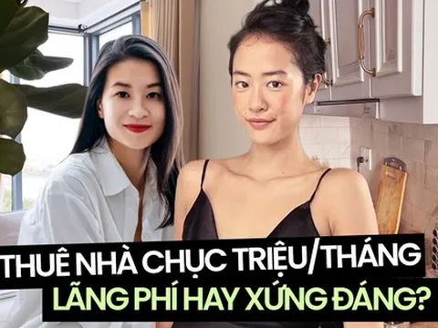Nguyên tắc chi tiêu của những cô nàng thuê căn hộ cao cấp hàng chục triệu đồng/tháng