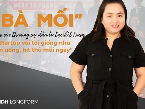 ‘Bà mối’ cho các thương vụ đầu tư tại Việt Nam: Startup với tôi giống như hơi thở rồi