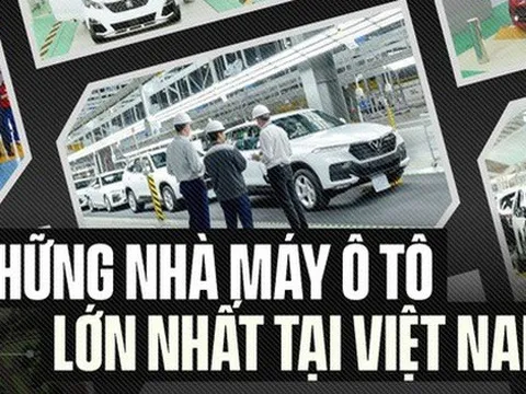 Ngoài nhà máy gần 19.000 tỉ sắp xây của Geleximco, Việt Nam còn nhà máy ô tô lớn nào?