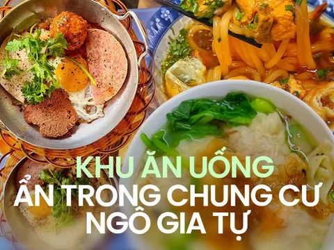 Ghé chung cư Ngô Gia Tự (TP.HCM) - "thiên đường ẩm thực" giá bình dân thì ăn gì?