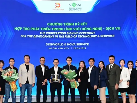 Digiworld ký kết hợp tác chiến lược cùng Nova Service, mục tiêu phát triển lĩnh vực công nghệ - dịch vụ