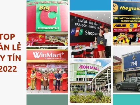 Top 10 Công ty Bán lẻ uy tín 2022: Winmart/Winmart+ tuột ngôi vương vào tay ông chủ BigC, các công ty vàng bạc đá quý thăng hoa