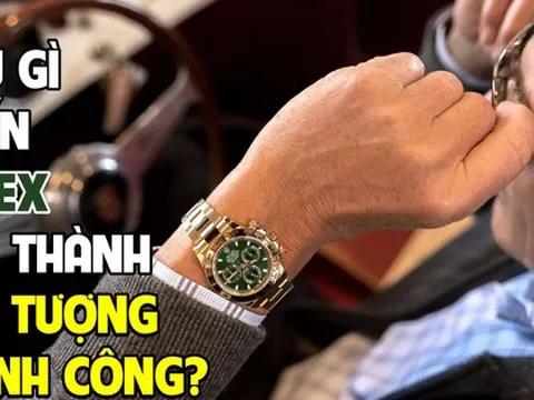 Vì sao Rolex được mặc định là đồng hồ của người thành công? Hóa ra 1 người đàn ông quyền lực đã đeo từ rất sớm