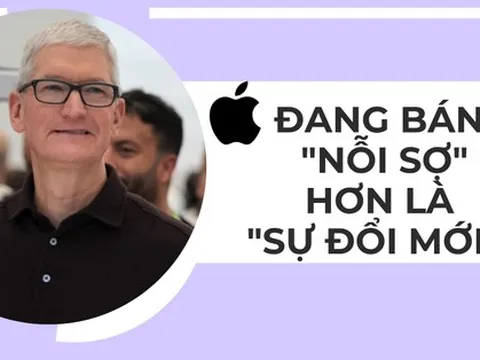 Chiến thuật kinh doanh đại tài của Apple: Bán ‘nỗi sợ’ dưới vỏ bọc của ‘sự đổi mới’