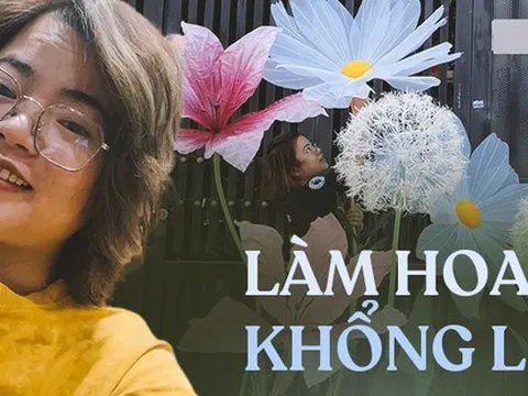 Hoa khổng lồ giá 600.000 đồng/cây đang hot, vào "mùa" phải thức đêm để làm cho kịp đơn