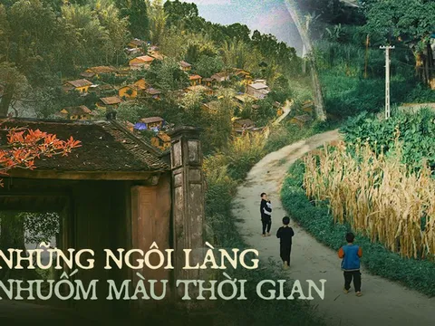Lạc vào không gian xưa với những ngôi làng nhuốm màu thời gian trải dài khắp Việt Nam