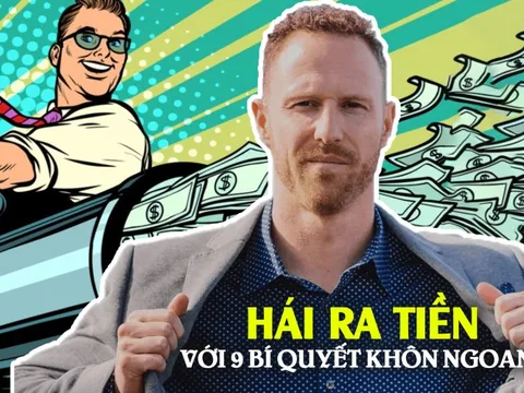 Làm mãi không giàu, đó là vì bạn thiếu đi 1 phần khôn khéo: Học ngay 9 bí quyết "hái ra tiền" từ một triệu phú USD