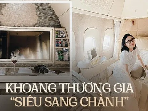 Choáng ngợp với khoang thương gia hạng nhất giá ''siêu khủng'' của các hãng máy bay nổi tiếng