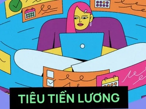 Làm gì khi tiền lương cứ bốc hơi mỗi cuối tháng?