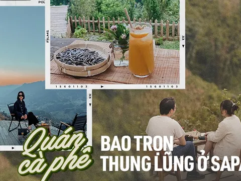 Sa Pa có 4 quán cà phê bao trọn thung lũng để bạn vừa nhâm nhi nước vừa thưởng ngoạn thiên nhiên hùng vĩ