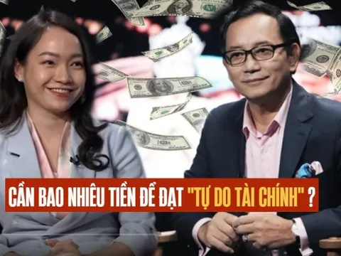 Cần bao nhiêu tiền để đạt tự do tài chính: Phó chủ tịch HĐQT Dragon Capital VN cho rằng đời người không cần đến 100 tỷ, "Bông hồng" Forbes Under 30 cũng đưa ra con số tương đương