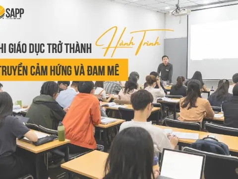 Khi giáo dục trở thành hành trình truyền cảm hứng và đam mê