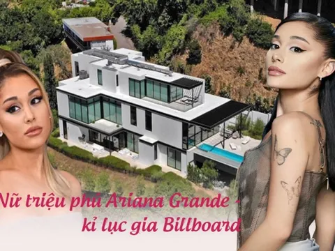 Tuổi 29 rực rỡ của nữ triệu phú Ariana Grande: "Nữ hoàng nhạc số" thâu tóm các nền tảng mạng xã hội, sở hữu hàng loạt biệt thực chục triệu USD, kết hôn bí mật với doanh nhân BĐS