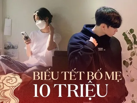 “Năm nay chỉ có thể biếu bố mẹ 10 triệu ăn Tết”