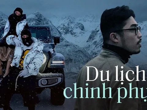 Những nơi tuy khó đi nhưng rất nhiều người muốn chinh phục: BinZ, Châu Bùi cũng đã đặt chân đến