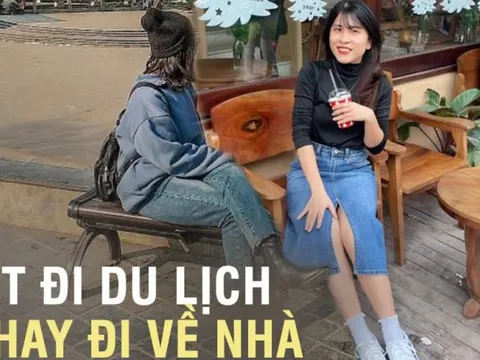 Tết về nhà hay đi du lịch: Người đếm ngược từng ngày, người 'né tránh' để không phải trả lời những câu hỏi muôn thuở
