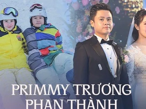2 năm sau đám cưới khủng, cuộc sống Primmy Trương - Phan Thành giờ ra sao?