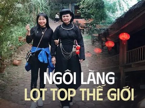 Bản làng Thái Hải - làng nhà sàn người Tày tại sao lọt top những ngôi làng Việt Nam đẹp nhất thế giới?