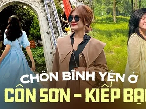 Côn Sơn - Kiếp Bạc (Hải Dương) có những gì mà níu chân du khách suốt 4 mùa