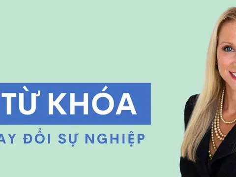 30 năm ‘lăn lộn’ trong giới bất động sản, tôi rút ra 6 từ khóa có thể thay đổi cuộc sống và sự nghiệp của bạn mãi mãi