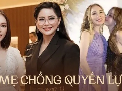 Mẹ chồng quyền lực của các mỹ nhân: Nhiều năm “chinh chiến” thương trường, có người hứa cho con dâu hết tài sản