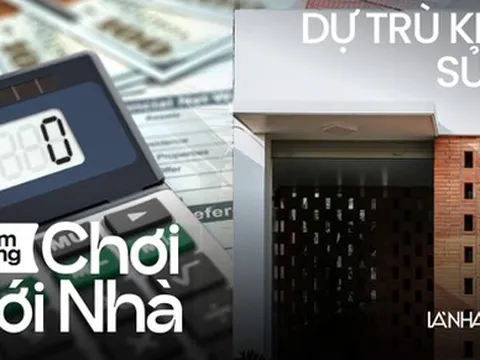 Dự trù kinh phí - Bước đầu quyết định thành bại của việc sửa nhà chị em không thể bỏ qua