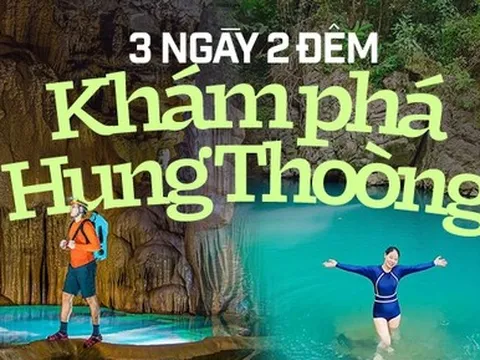 Gợi ý lịch trình 3 ngày 2 đêm trải nghiệm Hung Thoòng - chuỗi hang động tự nhiên mới ở Quảng Bình