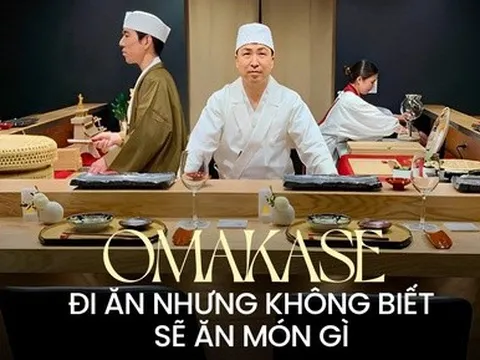 Omakase: Mô hình phục vụ đồ ăn cho người “thiếu quyết đoán” hoặc “ăn gì cũng được”