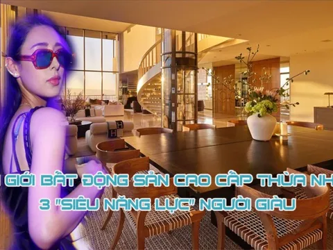 Môi giới bất động sản cao cấp thừa nhận 3 "siêu năng lực" người giàu nào cũng có: Nghèo có nguyên nhân, giàu có lý lẽ