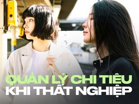 Khoản chi nào nên cắt giảm đầu tiên khi thất nghiệp?