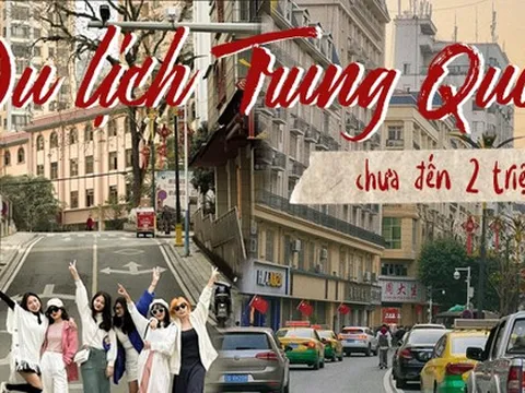Dân mạng rầm rộ rủ nhau đi Trung Quốc tốn chưa đến 2 triệu đồng/người, sự thật đằng sau là gì?