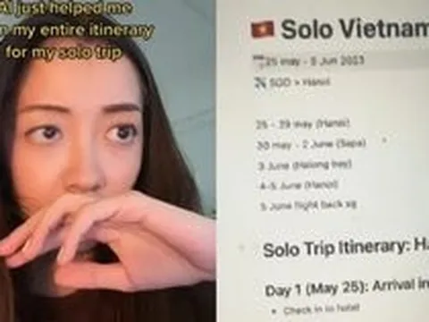 Nhờ phần mềm AI lập kế hoạch du lịch Việt Nam, nữ du khách nhận được cái kết vượt sức tưởng tượng