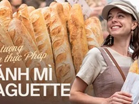 Từ thực phẩm bình dân đến biểu tượng ẩm thực nước Pháp, baguette đã trải qua hành trình lịch sử như thế nào để được vinh danh bánh mì “quốc dân”?