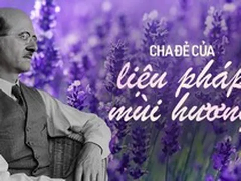 Chuyện về 'cha đẻ' của liệu pháp mùi hương: Sáng chế thay đổi thế giới từ tai nạn tình cờ