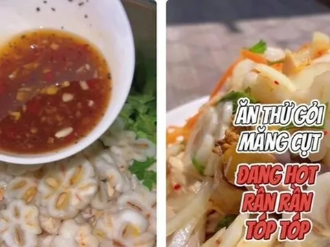 Ngoài gỏi gà măng cụt, những món ăn độc lạ nào đang gây sốt giới trẻ?