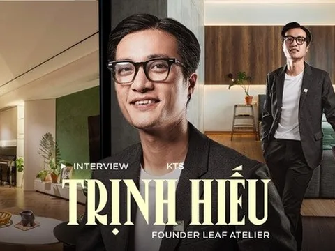 KTS Trịnh Hiếu: Không có phong cách thiết kế cá nhân vì thấy không nhất thiết phải “đóng đinh” bản thân theo một style nhất định