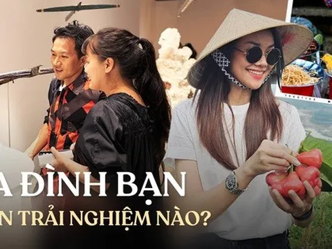 4 kiểu du lịch đang là xu hướng khiến một chỗ ở cao cấp hay khu vui chơi đầy tính giải trí chưa chắc đã là tất cả với các gia đình