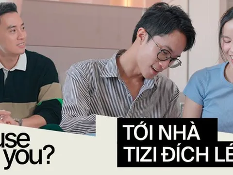 Đón xem “House Are You?” - Cùng show tới nhà và hé lộ bí mật không gian sống, Tizi Đích Lép là khách mời đầu tiên!