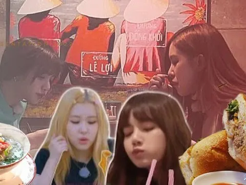 Từ phở đến bánh mì, BLACKPINK khiến người hâm mộ “đổ rầm” vì niềm đam mê bất tận với ẩm thực Việt